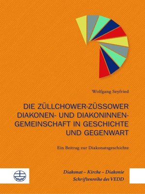 cover image of Die Züllchower-Züssower Diakonen- und Diakoninnengemeinschaft in Geschichte und Gegenwart
